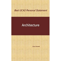 Best UCAS Personal Statement: ARCHITECTURE: Architecture - Paperback