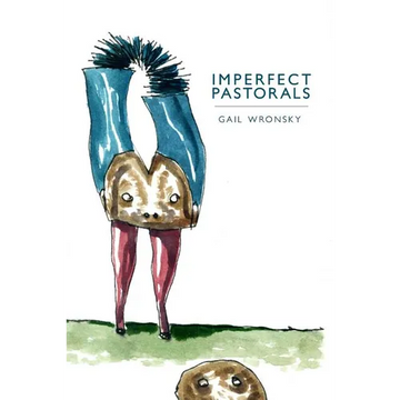 Imperfect Pastorals - Paperback