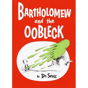 Bartholomew and the Oobleck: (Caldecott Honor Book) - Hardcover