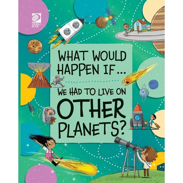 We Had to Live on Other Planets? - Paperback