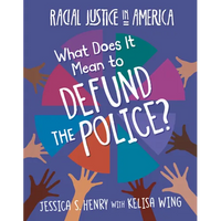 What Does It Mean to Defund the Police? - Paperback