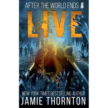 After The World Ends: Live (Book 8) - Paperback