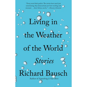 Living in the Weather of the World: Stories - Paperback