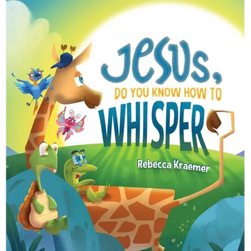 Jesus, Do You Know How To Whisper? - Hardcover