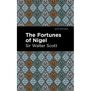 The Fortunes of Nigel - Paperback