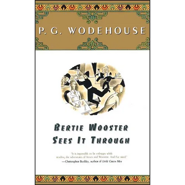 Bertie Wooster Sees It Through - Paperback