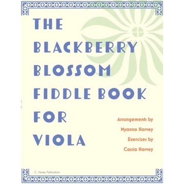 The Blackberry Blossom Fiddle Book for Viola - Paperback