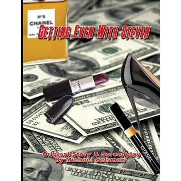 Getting Even With Steven - Paperback