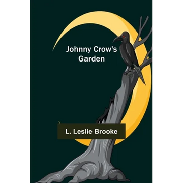 Johnny Crow's Garden - Paperback