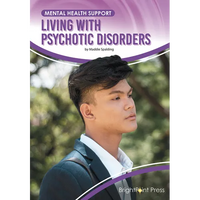Living with Psychotic Disorders - Hardcover