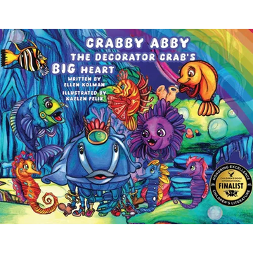 Crabby Abby the Decorator Crab's Big Heart - Paperback