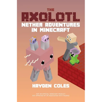 Axolotl Nether Adventures in Minecraft - Paperback