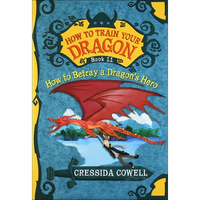 How to Betray a Dragon's Hero - Hardcover