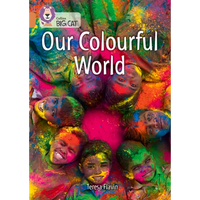 Collins Big Cat -- Our Colourful World: Band 12/Copper: Band 12/Copper - Paperback
