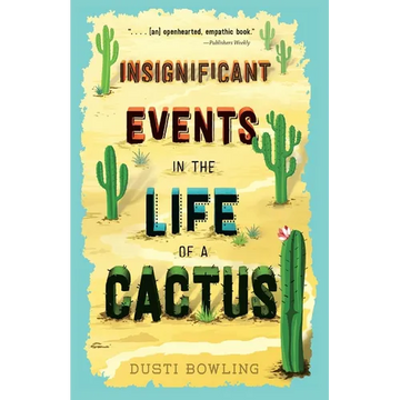 Insignificant Events in the Life of a Cactus - Paperback