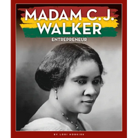 Madam C. J. Walker: Entrepreneur - Library Binding