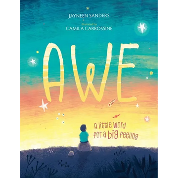 Awe: A little word for a big feeling - Paperback