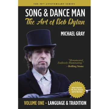 Song & Dance Man: The Art of Bob Dylan - Vol. 1 Language & Tradition - Paperback