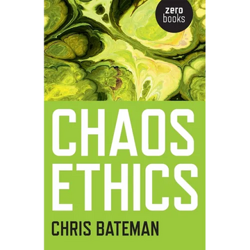 Chaos Ethics - Paperback
