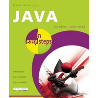 Java in Easy Steps: Covers Java 8 - Paperback