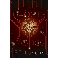 Ghosts & Ashes: Volume 2 - Paperback
