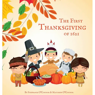 The First Thanksgiving of 1621 - Hardcover
