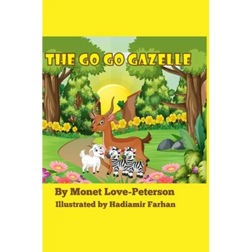 The Go Go Gazelle - Hardcover
