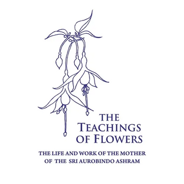 The Teachings of Flowers - Paperback