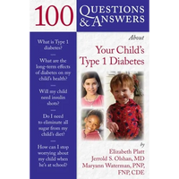 100 Q&as about Your Child's Type 1 Diabetes - Paperback