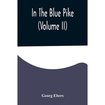 In The Blue Pike (Volume II) - Paperback