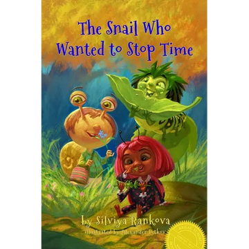 The Snail Who Wanted to Stop Time - Paperback