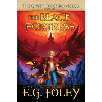 The Black Fortress (The Gryphon Chronicles, Book 6) - Paperback