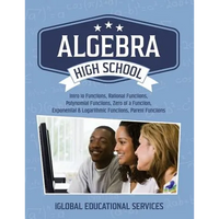 Algebra: High School Math Tutor Lesson Plans: Intro to Functions, Rational Functions, Polynomial Functions, Zero of a Function, - Paperback