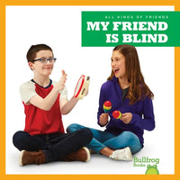 My Friend Is Blind - Library Binding