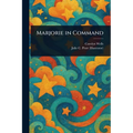 Marjorie in Command