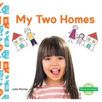 My Two Homes - Library Binding