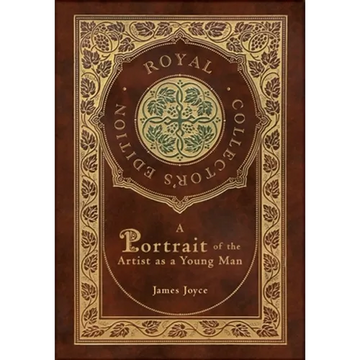A Portrait of the Artist as a Young Man (Royal Collector's Edition) (Case Laminate Hardcover with Jacket) - Hardcover