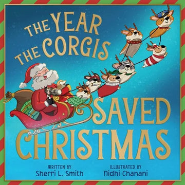 The Year the Corgis Saved Christmas - Hardcover