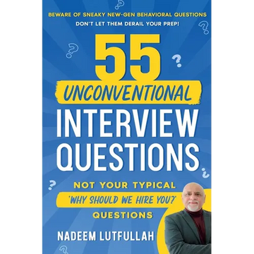 55 Unconventional Interview Questions - Paperback