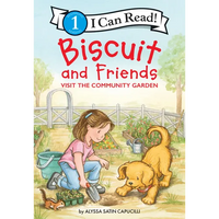 Biscuit and Friends Visit the Community Garden - Library Binding