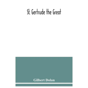 St. Gertrude the Great - Paperback