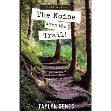 The Noise Down the Trail - Paperback