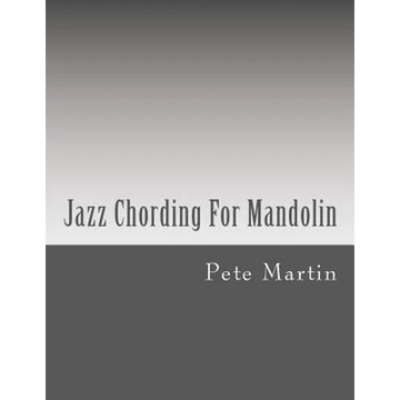 Jazz Chording For Mandolin - Paperback