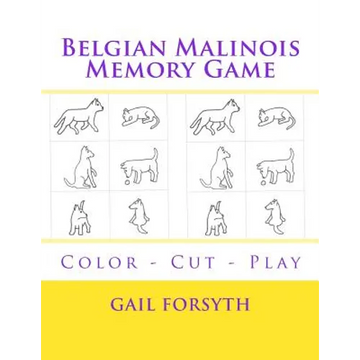 Belgian Malinois Memory Game: Color - Cut - Play - Paperback