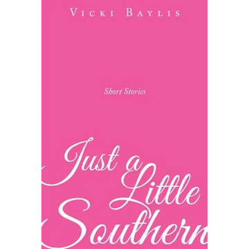 Just a Little Southern - Paperback