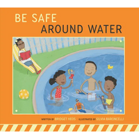 Be Safe Around Water - Paperback