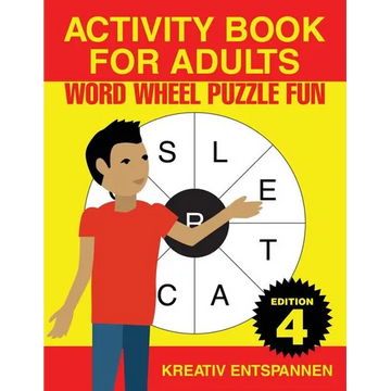 Activity Book for Adults - Word Wheel Puzzle Fun Edition 4 - Paperback