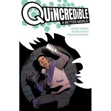 Quincredible: A Better World - Paperback