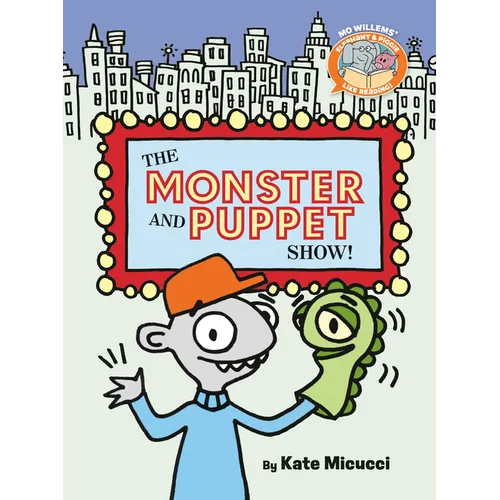 The Monster and Puppet Show!-Elephant & Piggie Like Reading!