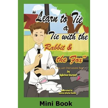 Learn To Tie A Tie With The Rabbit And The Fox - Mini Book: Activity Book - Paperback